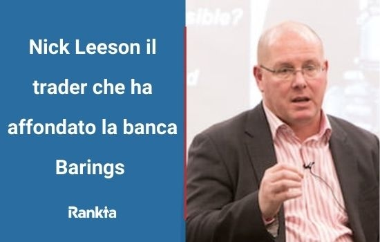 Nick Leeson il trader che ha affondato la banca Barings
