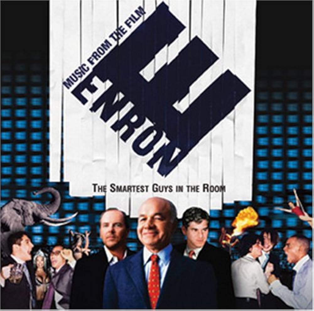 Enron The Smartest Guys in the Room