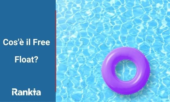 Cos'è il Free Float? - Rankia spiegazione.