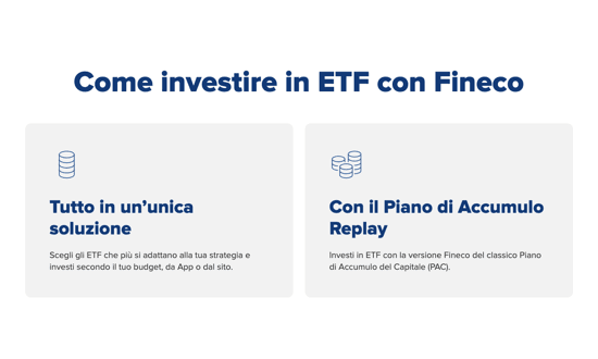 Investire in ETF con Fineco: soluzioni e Piano di Accumulo.