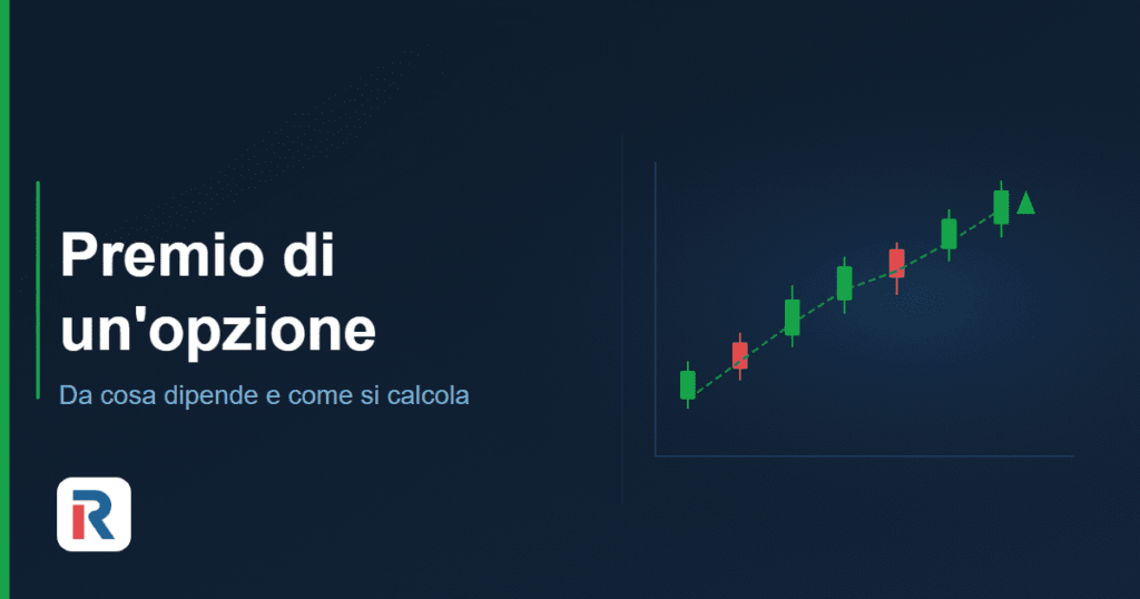 Come viene determinato il premio di un'opzione