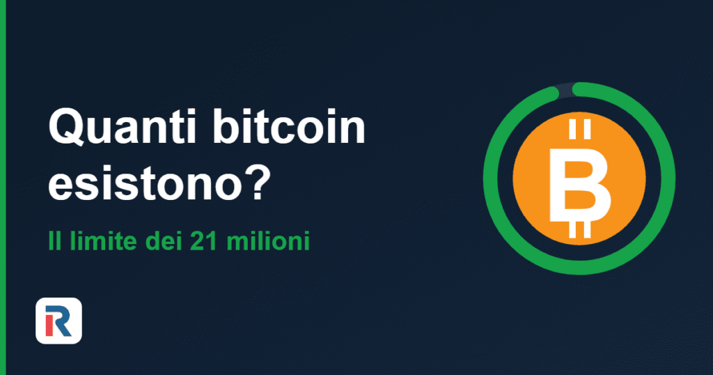 Quanti bitcoin esistono: il limite dei 21 milioni