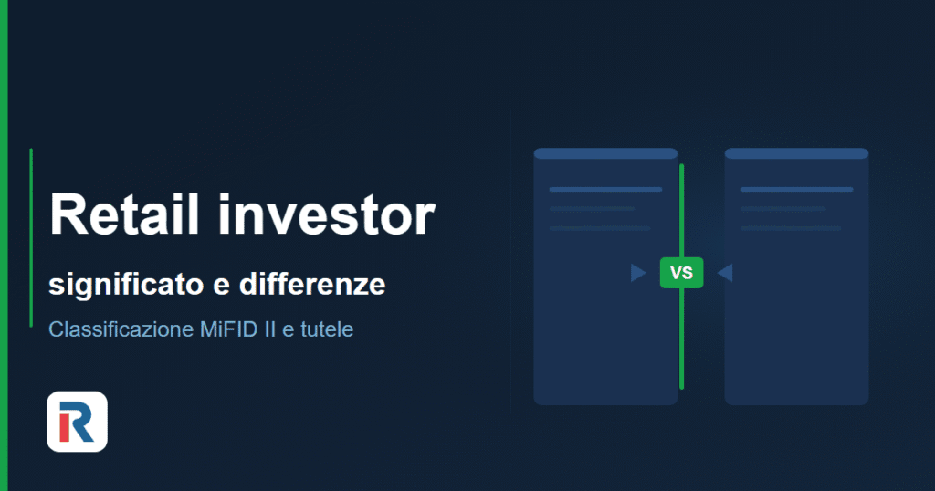 Retail investor: significato e differenze con l'investitore istituzionale