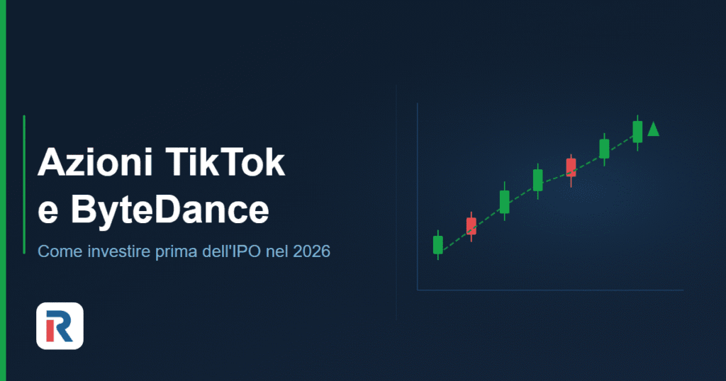 Comprare azioni TikTok: investire in ByteDance nel 2026