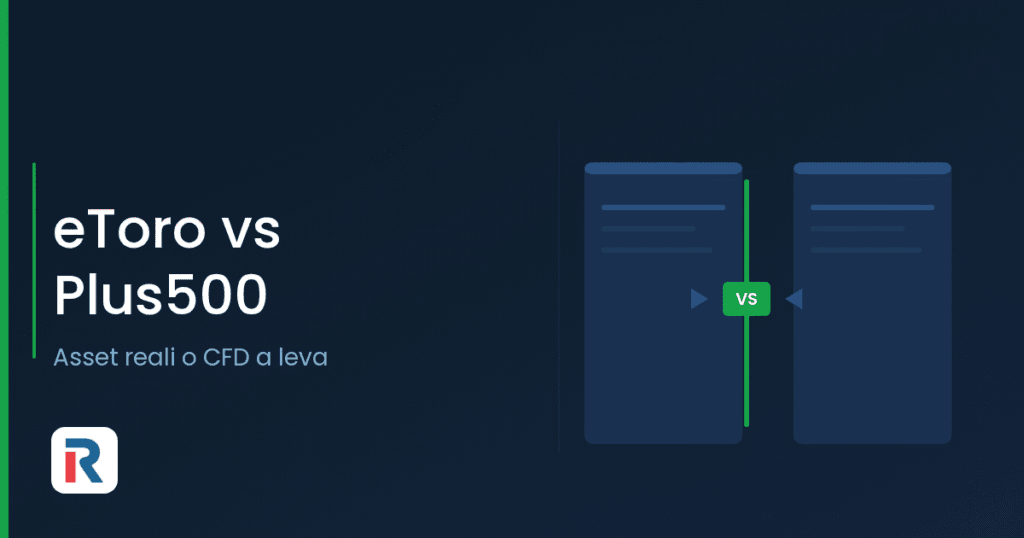 eToro vs Plus500: confronto tra asset reali e CFD