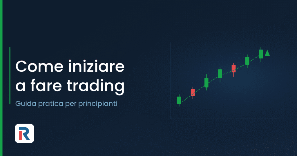 Come iniziare a fare trading: guida per principianti