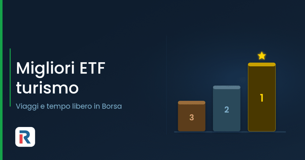 Migliori ETF turismo viaggi e tempo libero
