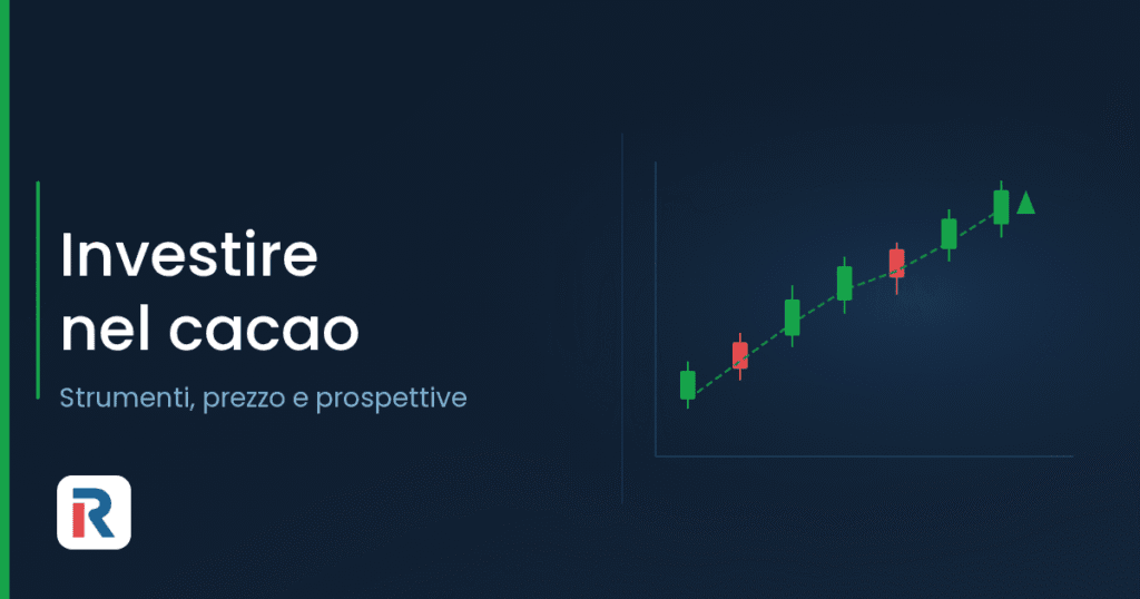 Investire nel cacao: prezzo, ETC e azioni della filieraInvestire nel cacao: prezzo, ETC e azioni della filiera