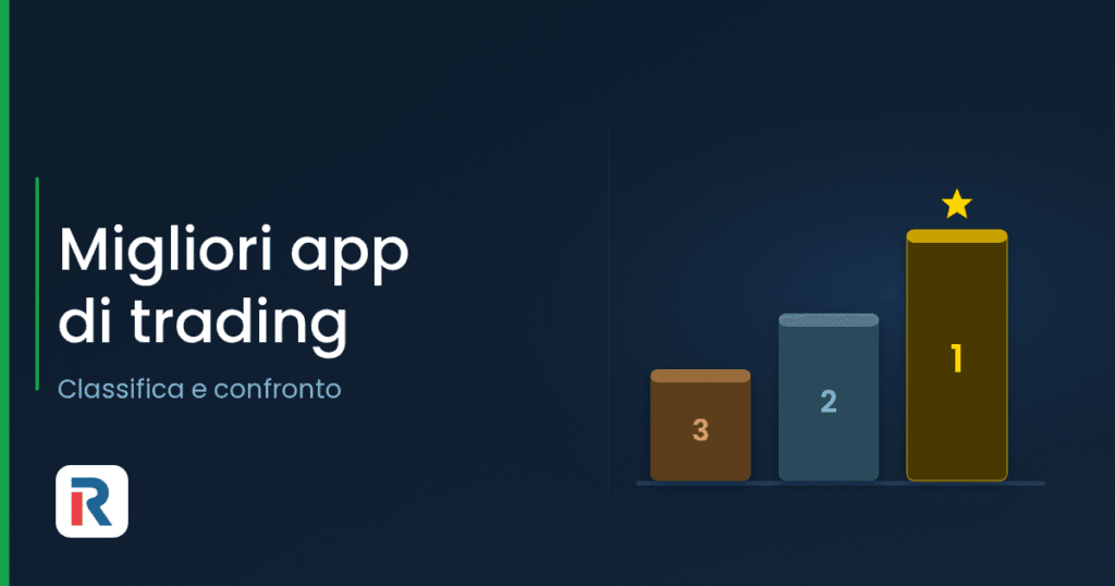 Migliori app di trading: classifica e confronto