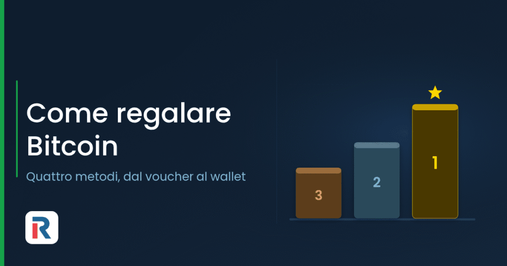 Come regalare Bitcoin: quattro metodi a confronto