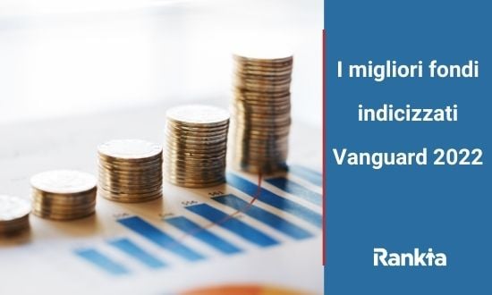 migliori fondi indicizzati Vanguard