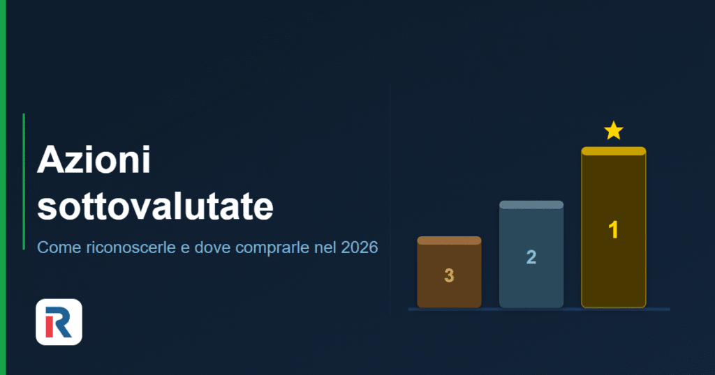 Azioni sottovalutate: podio dei migliori titoli 2026