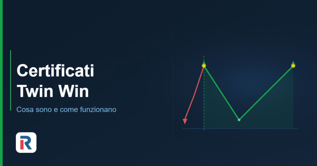 Certificati twin win: profilo di payoff e barriera