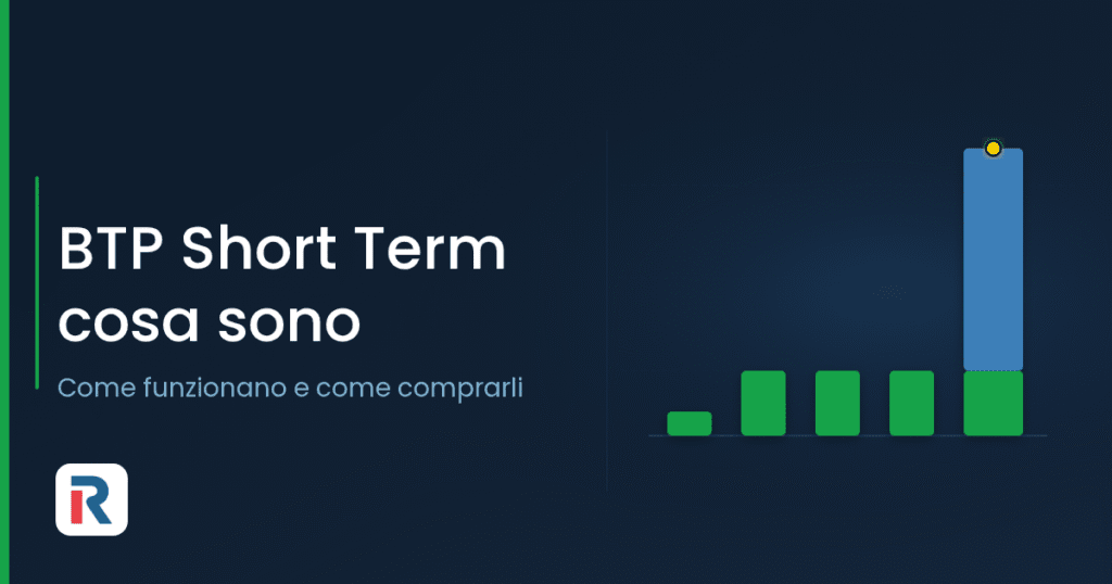 BTP Short Term: cosa sono e come funzionano