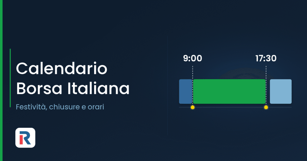 Calendario Borsa Italiana: festività, chiusure e orari