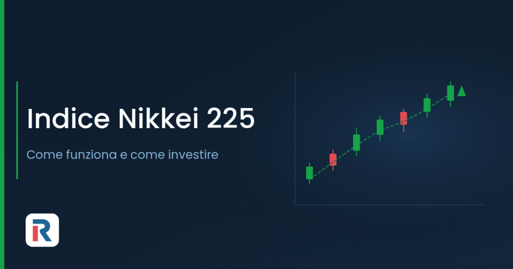 Indice Nikkei 225: cos'è e come investire dall'Italia