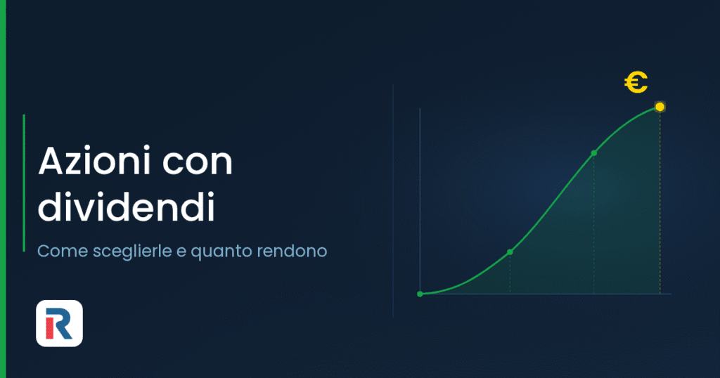 Investire in azioni con dividendi: curva di crescita