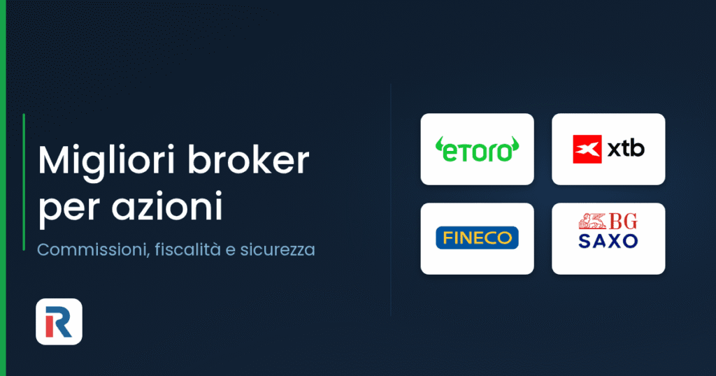 Migliori broker azioni: eToro, XTB, Fineco e BG Saxo