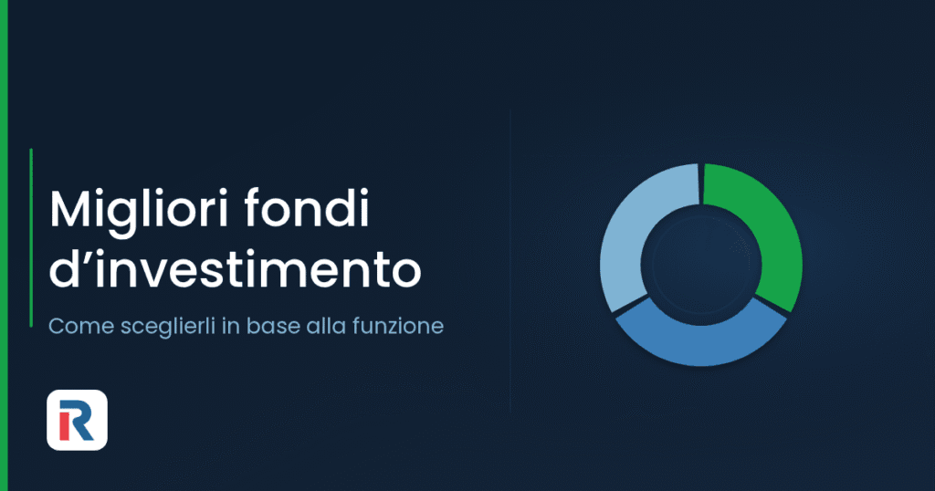 Migliori fondi comuni di investimento: le tre categorie
