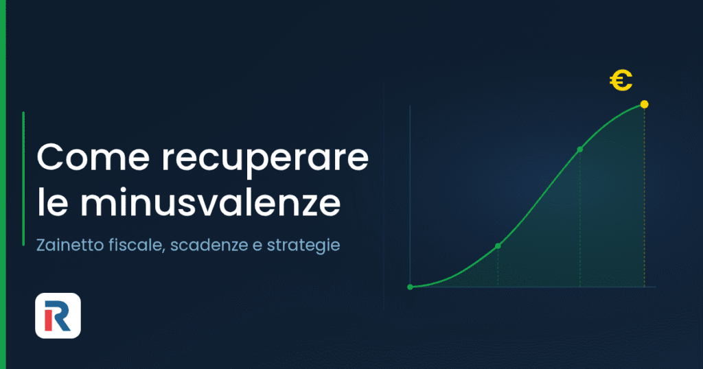 Come recuperare le minusvalenze: zainetto fiscale e scadenze