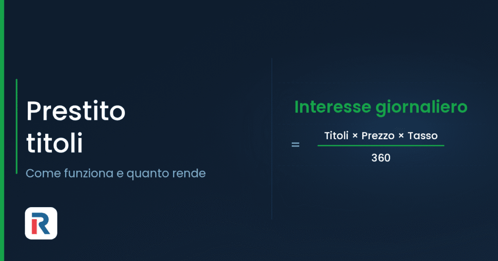 Prestito titoli: formula dell'interesse giornaliero