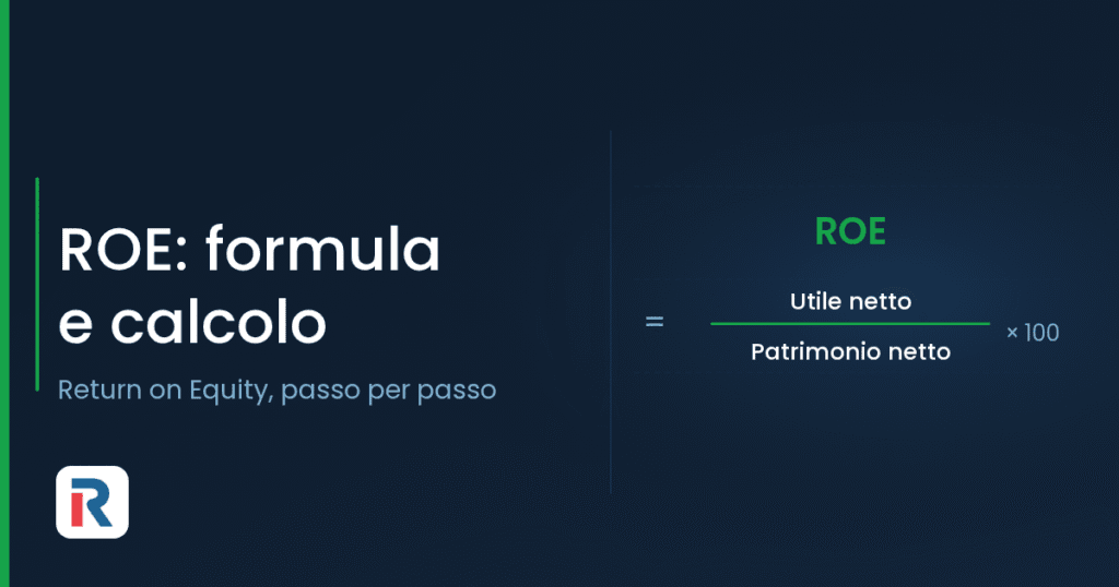 ROE: formula e calcolo del Return on Equity
