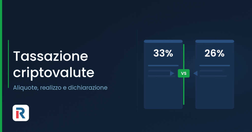 Tassazione criptovalute: aliquote al 33% e al 26% a confronto