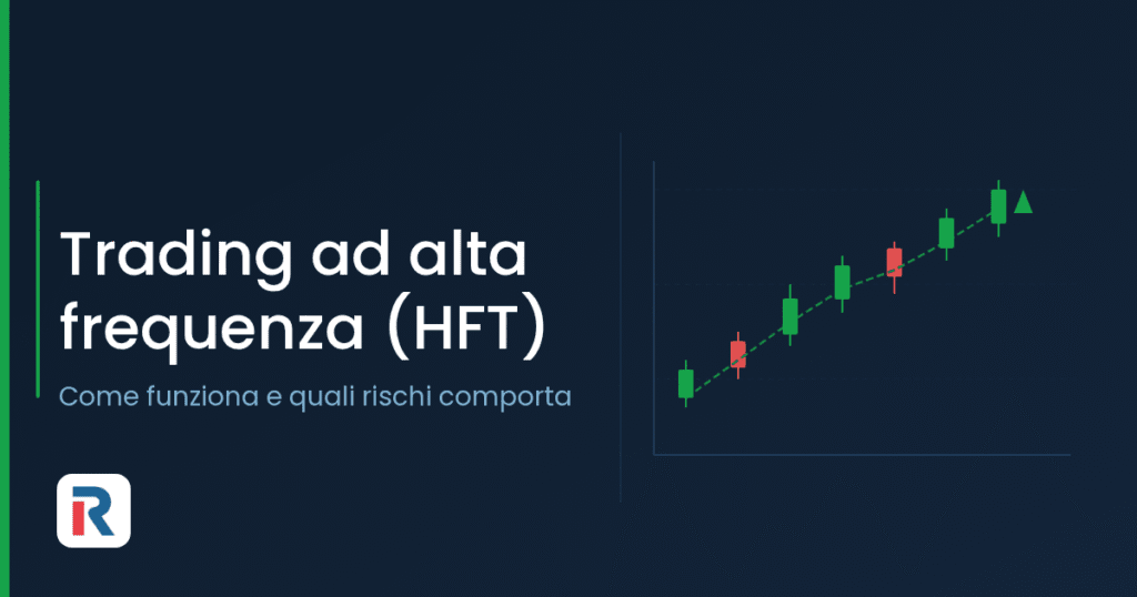 Trading ad alta frequenza HFT: come funziona sui mercati