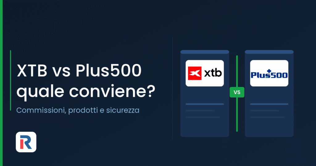 XTB vs Plus500: confronto tra commissioni e piattaforme