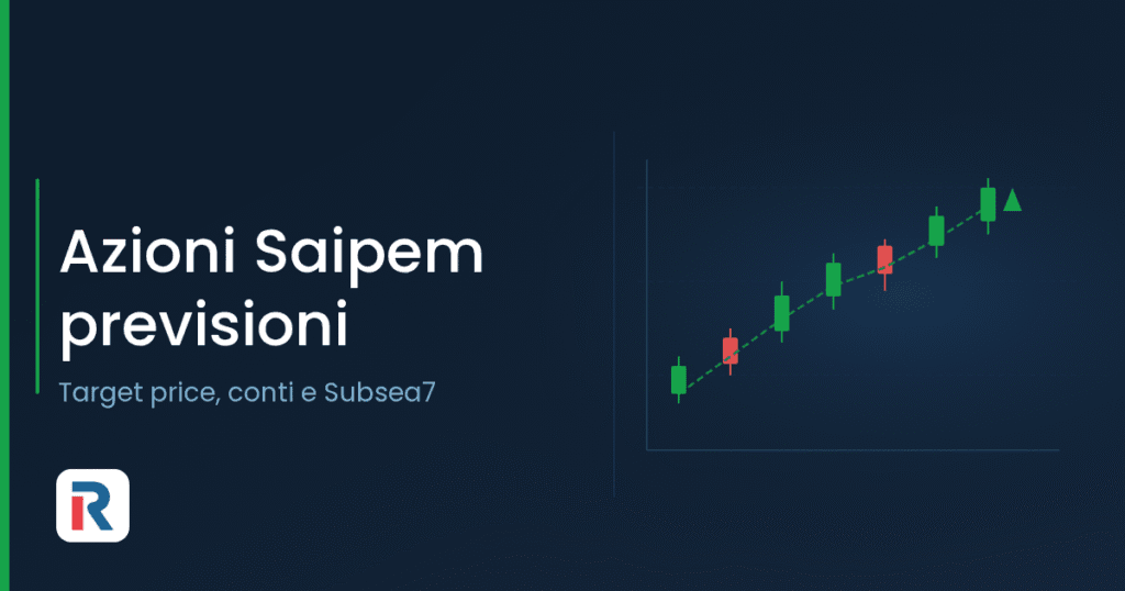 Azioni Saipem previsioni: target price, conti e fusione Subsea7