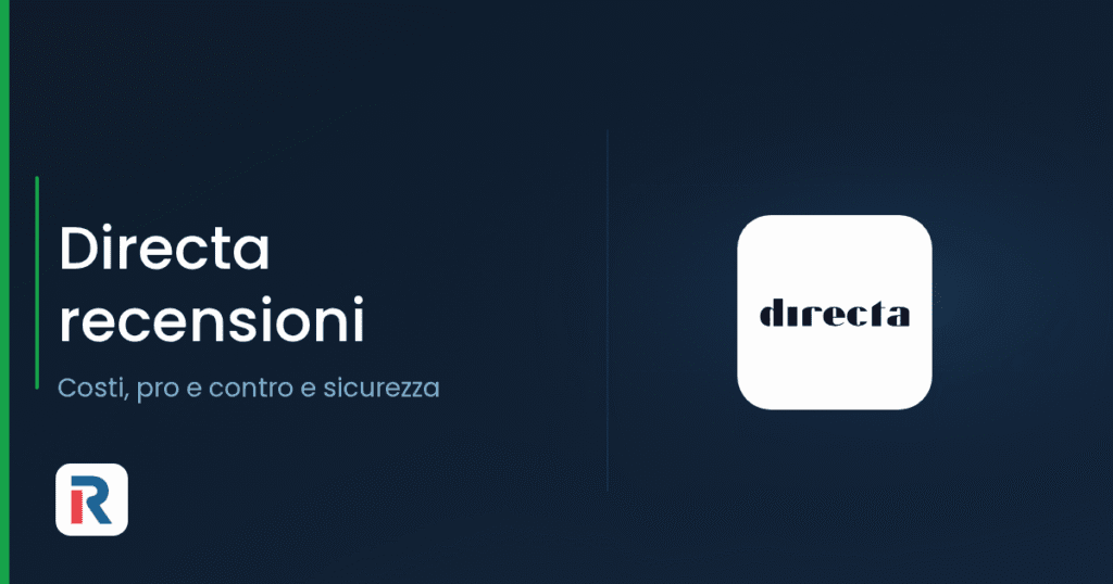 Directa recensioni: costi, pro e contro e sicurezza