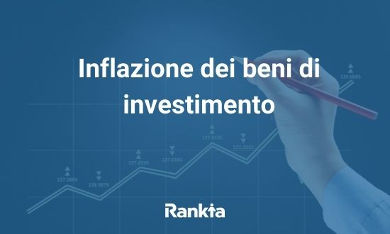 Inflazione dei beni di investimento