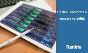 Image for Opzioni: comprare e vendere volatilità