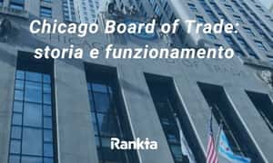 Image for Chicago Board of Trade: storia e funzionamento