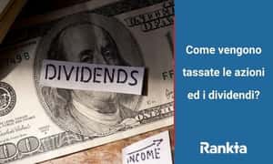 Image for Come vengono tassate le azioni ed i dividendi?