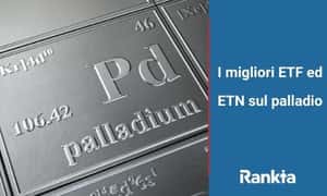 Image for I migliori ETF ed ETN sul palladio