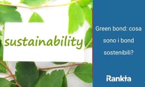 Image for Green bond: cosa sono i bond sostenibili?