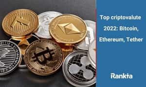 Image for Top criptovalute 2022: Bitcoin, Ethereum, Tether