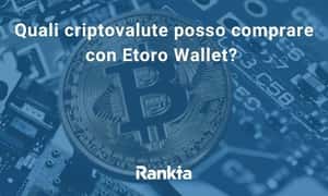 Image for Quali criptovalute posso comprare con eToro Wallet?